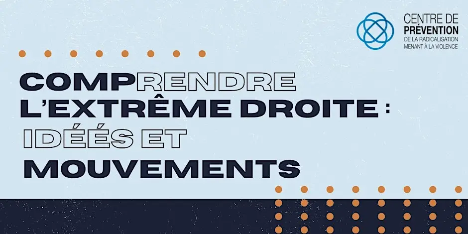 Webinaire (CPRMV)&nbsp;: Comprendre l’extrême droite: Idées et mouvements